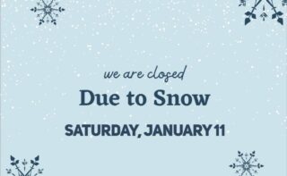 Due to inclement weather, we will be closed today for the safety of our team and guests. We plan to reopen during normal business hours on Monday. Stay safe and warm, and we’ll see you soon!